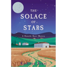 The Solace of Stars: A Hanneke Bauer Mystery