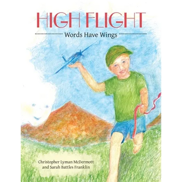 High Flight: Words Have Wings