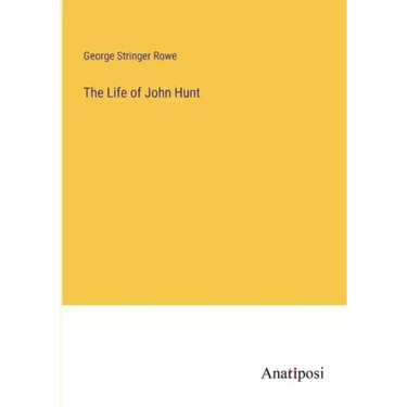 The Life of John Hunt