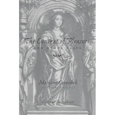 The Convent of Pleasure" and Other Plays