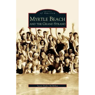 Myrtle Beach and the Grand Strand