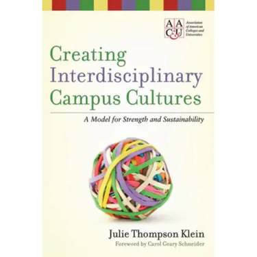 Creating Interdisciplinary Campus Cultures