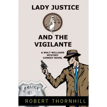 Lady Justice And The Vigilante