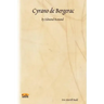 Cyrano de Bergerac: By Edmond Rostand
