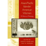 Asian/Pacific Islander American Women: A Historical Anthology