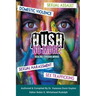 HUSH No More: Healing Through Words