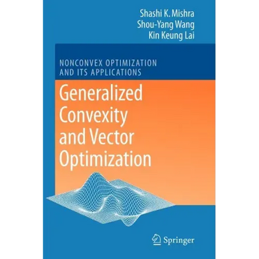 Generalized Convexity and Vector Optimization