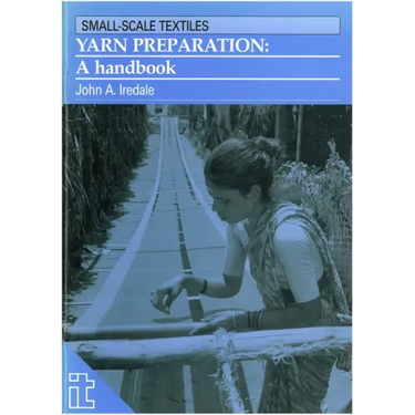 Yarn Preparation: A Handbook