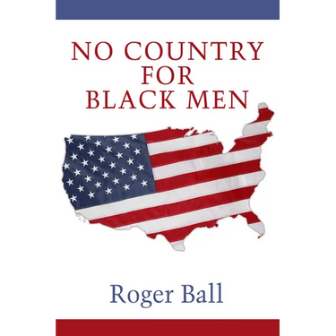 No Country for Black Men