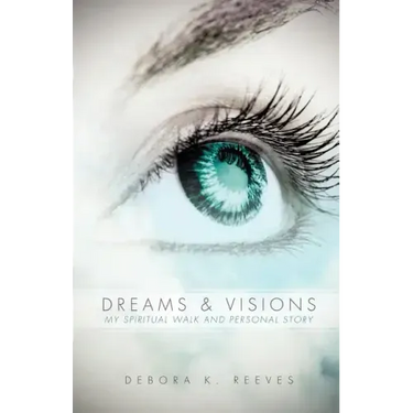 Dreams and Visions
