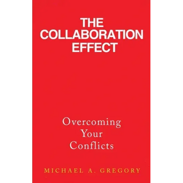 The Collaboration Effect: Overcoming Your Conflicts