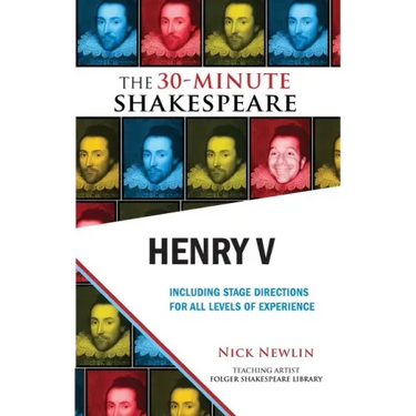 Henry V: The 30-Minute Shakespeare