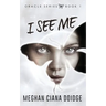 I See Me