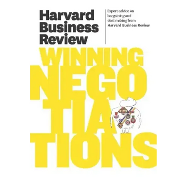 Harvard Business Review on Winning Negotiations