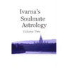 Ivarna's Soulmate Astrology Volume 2