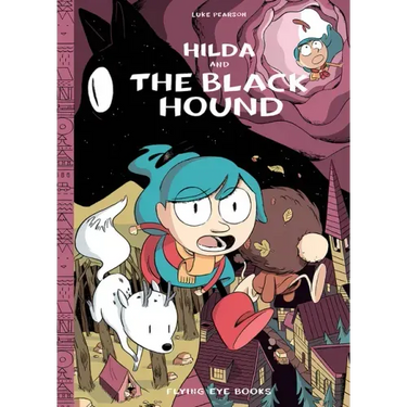 Hilda and the Black Hound: Hilda Book 4