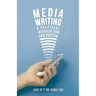 Media Writing: A Practical Introduction