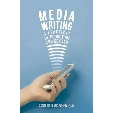 Media Writing: A Practical Introduction