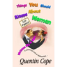 Things You Should Know About Women (Written By A Man)