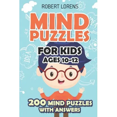 Mind Puzzles for Kids Ages 10-12: Star Battle Puzzles - 200 Brain Puzzles with Answers