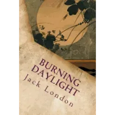 Burning Daylight