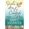 Secrets, Lies, & Crawfish Pies