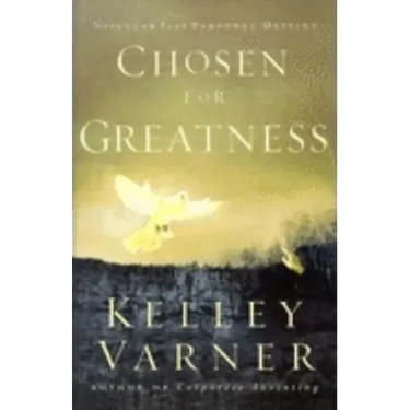 Chosen for Greatness: Discover Your Personal Destiny
