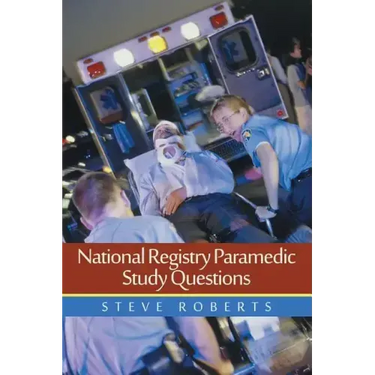 National Registry Paramedic Study Questions