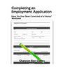 Completing an Employment Application: Have You Ever Been Convicted of a Felony? Workbook