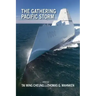 The Gathering Pacific Storm: Emerging US-China Strategic Competition in Defense Technological and Industrial Development