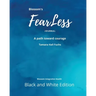 Blossom's FearLess Journal: A Path Toward Courage