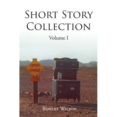 Short Story Collection: Volume I