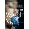 Watch Me