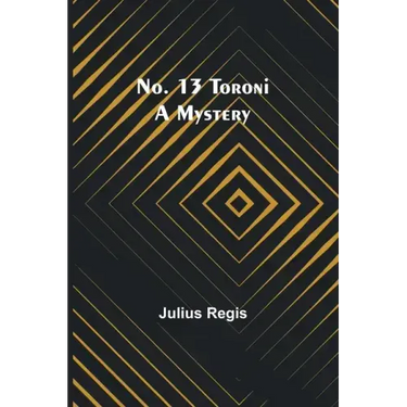No. 13 Toroni: A Mystery