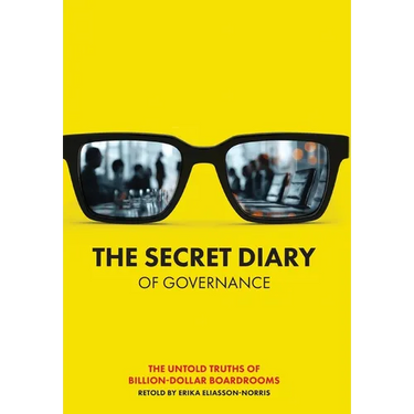 The Secret Diary of Governance