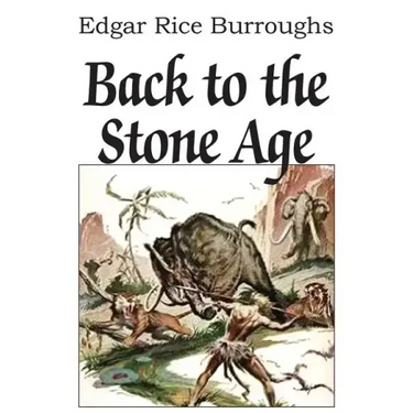 Back to the Stone Age