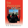 The Privileged Few