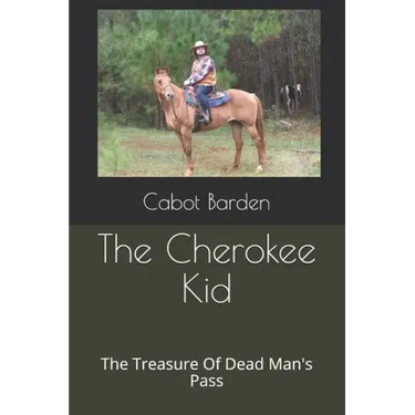 The Cherokee Kid: The Treasure of Dead Man's Pass