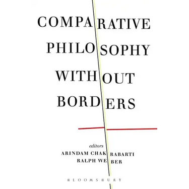 Comparative Philosophy without Borders