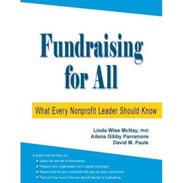 Fundraising for All: What Every Nonprofit Leader Should Know