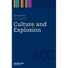 Culture and Explosion