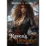 Raven's Destiny: book 2