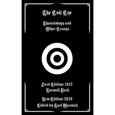 The Evil Eye: Thanatology and Other Essays