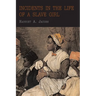 Incidents in the Life of a Slave Girl