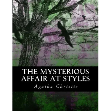 The Mysterious Affair at Styles: Illustrated Large Print Edition
