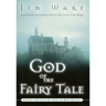 God of the Fairy Tale