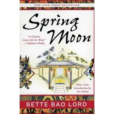 Spring Moon: A Novel of China