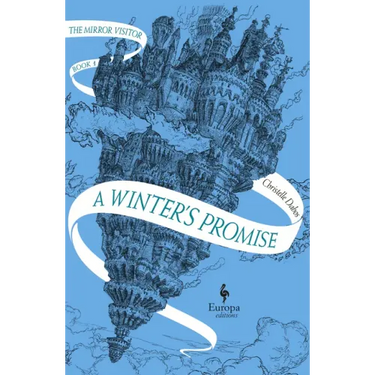 A Winter's Promise: Book One of the Mirror Visitor Quartet