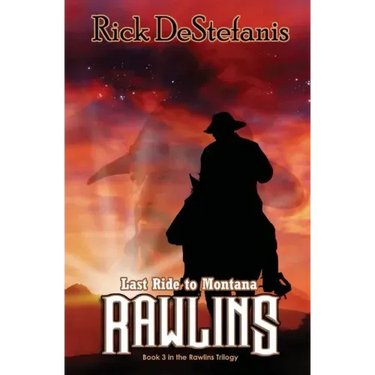 Rawlins, Last Ride to Montana