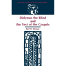 Didymus the Blind and the Text of the Gospels